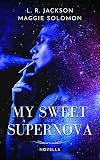 My Sweet Supernova