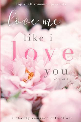 Love Me Like I Love You book cover