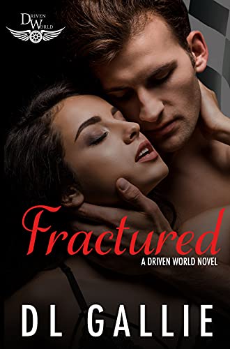 Fractured (By: D.L. Gallie) cover