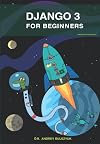 Django 3: For Beginners