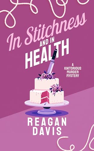 In Stitchness and in Health book cover