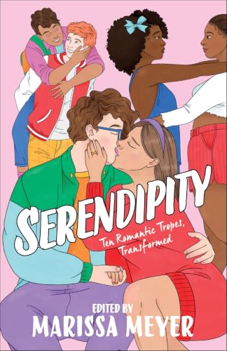 Serendipity: Ten Romantic Tropes, Transformed book cover