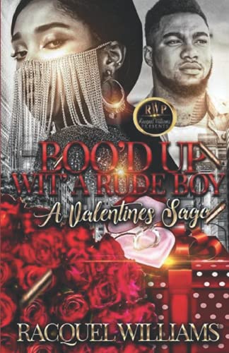 Boo'd Up Wit' A Rude Boy, A Valentines Saga book cover
