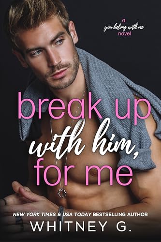 Break Up with Him, for Me cover
