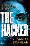 The Hacker: A gripping, addictive techno thriller with a shocking twist (The Ericka Blackwood Files Book 1)