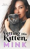 Vetting His Kitten