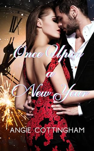 Once Upon A New Year (By: Angie Cottingham) cover