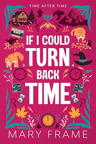 If I Could Turn Back Time book cover