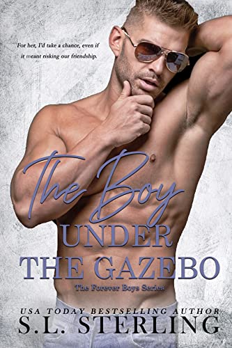 The Boy Under the Gazebo (By: S.L. Sterling) cover