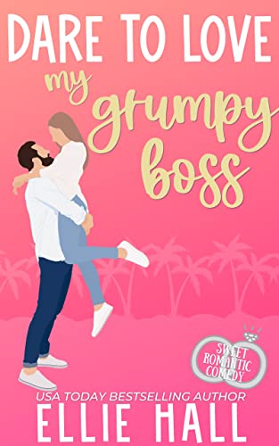 Dare to Date My Grumpy Boss book cover
