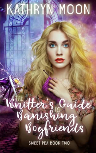 The Knitter's Guide to Banishing Boyfriends book cover