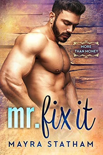 Mr. Fix-It (By: Mayra Statham) cover