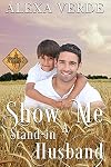 Show Me a Stand-in Husband (Cowboy Crossing Romances Book 9)