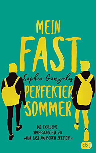 Tell Me More, Tell Me More / Mein fast perfekter Sommer book cover
