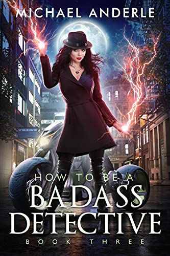 How To Be A Badass Detective: Book 3 book cover