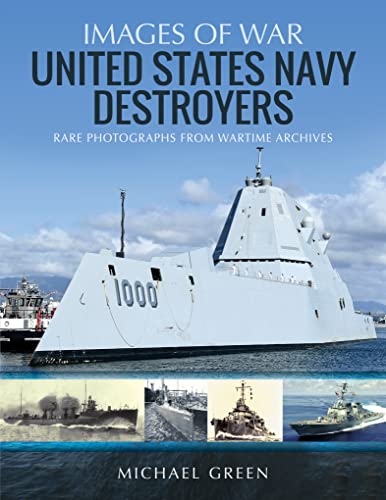 United States Navy Destroyers (By: Michael Green) cover