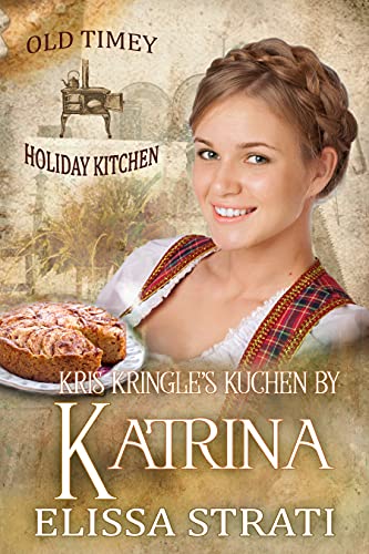 Kris Kringle's Kuchen by Katrina (By: Elissa Strati) cover