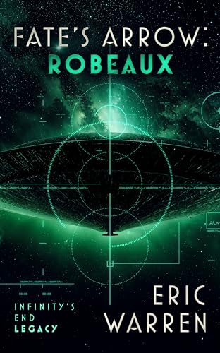 Fate's Arrow: Robeaux book cover