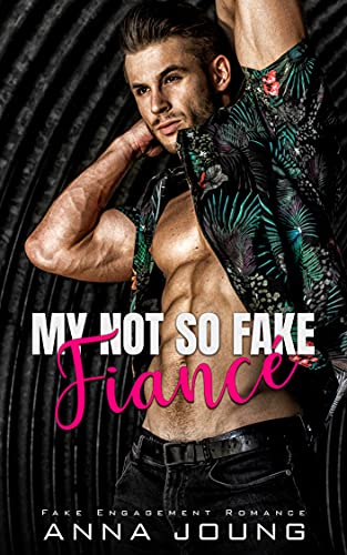 My Not So Fake Fiancé book cover