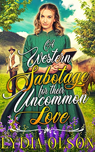 A Western Sabotage for their Uncommon Love book cover