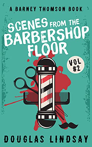 Scenes From The Barbershop Floor: Volume 2 book cover