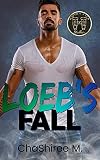 Loeb's Fall (Happily Ever Stalker Book 1)