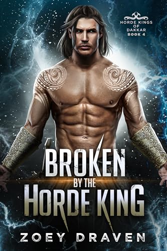 Broken by the Horde King book cover