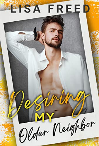 Desiring My Older Neighbor book cover