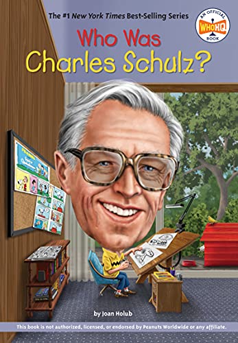 Who Was Charles Schulz? (By: Joan Holub) cover