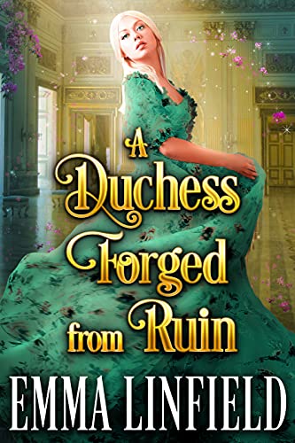 A Duchess Forged From Ruin book cover