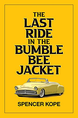 Last Ride in the Bumblebee Jacket cover