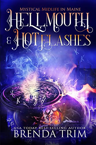 Hellmouth & Hot Flashes book cover