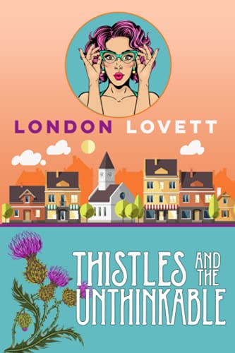 Thistles and the Unthinkable book cover