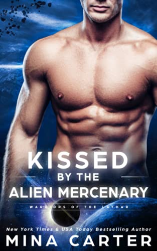 Kissed by the Alien Mercenary book cover