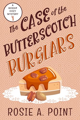 The Case of the Butterscotch Burglars book cover