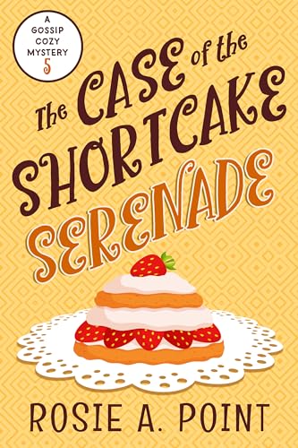The Case of the Shortcake Serenade cover
