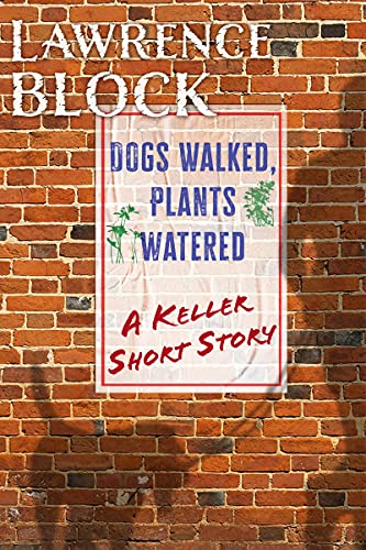 Dogs Walked, Plants Watered book cover