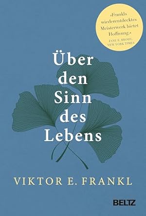 Der Sinn des Lebens Viktor Frankl