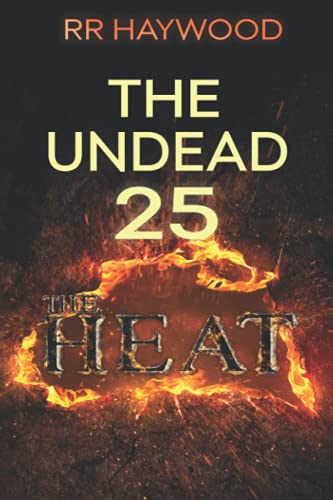 The Undead Twenty Five: The Heat book cover