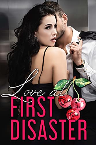 Love At First Disaster book cover