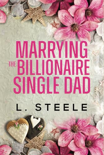 Marrying The Billionaire Single Dad cover