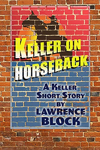 Keller on Horseback book cover