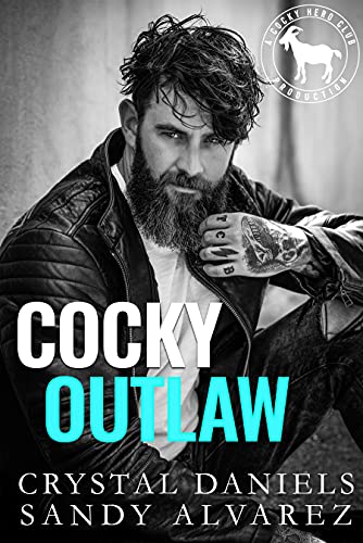 Cocky Outlaw (By: Crystal Daniels,Sandy Alvarez) cover
