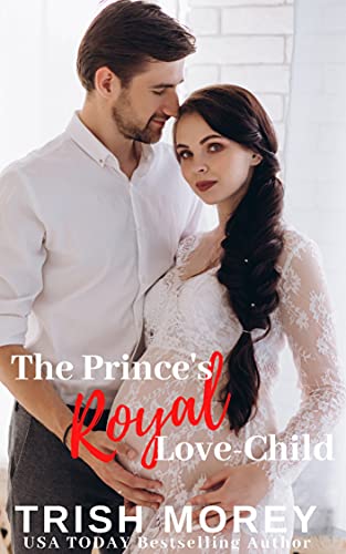 The Prince's Royal Love-Child book cover