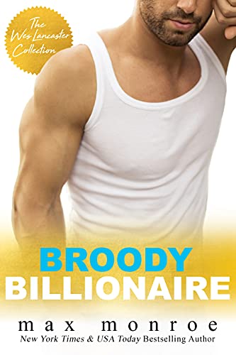 Broody Billionaire : The Wes Lancaster Collection book cover