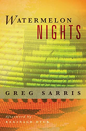 Watermelon Nights (By: Greg Sarris) cover