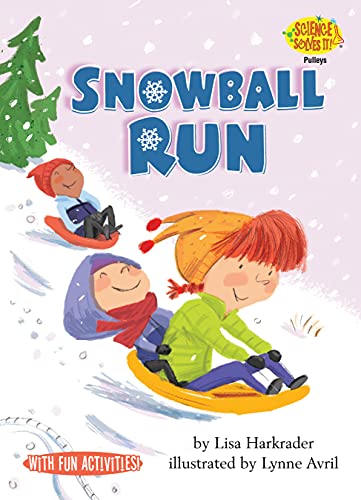 Snowball Run (By: Lisa Harkrader) cover