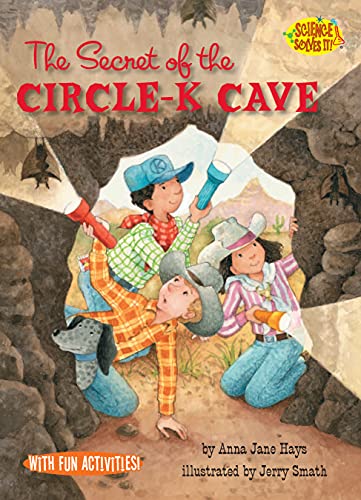 The Secret of the Circle-K Cave (By: Anna Jane Hays) cover