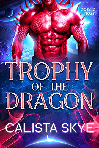 Trophy of the Dragon (By: Calista Skye) cover
