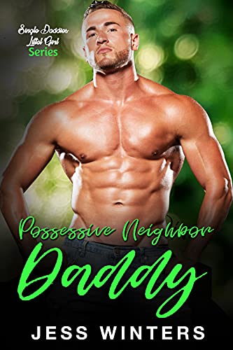 Possessive Neighbor Daddy book cover
